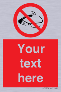 Custom prohibition Use of smart glasses prohibited